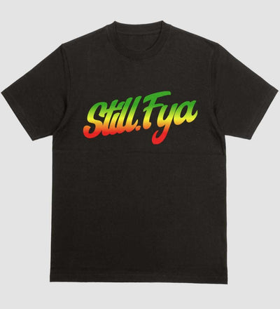 Still Fya Roots Script Tee